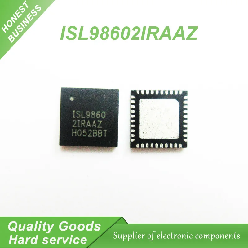 

10pcs ISL98602IRAAZ ISL9860 2IRAAZ QFN offen use laptop chip new original