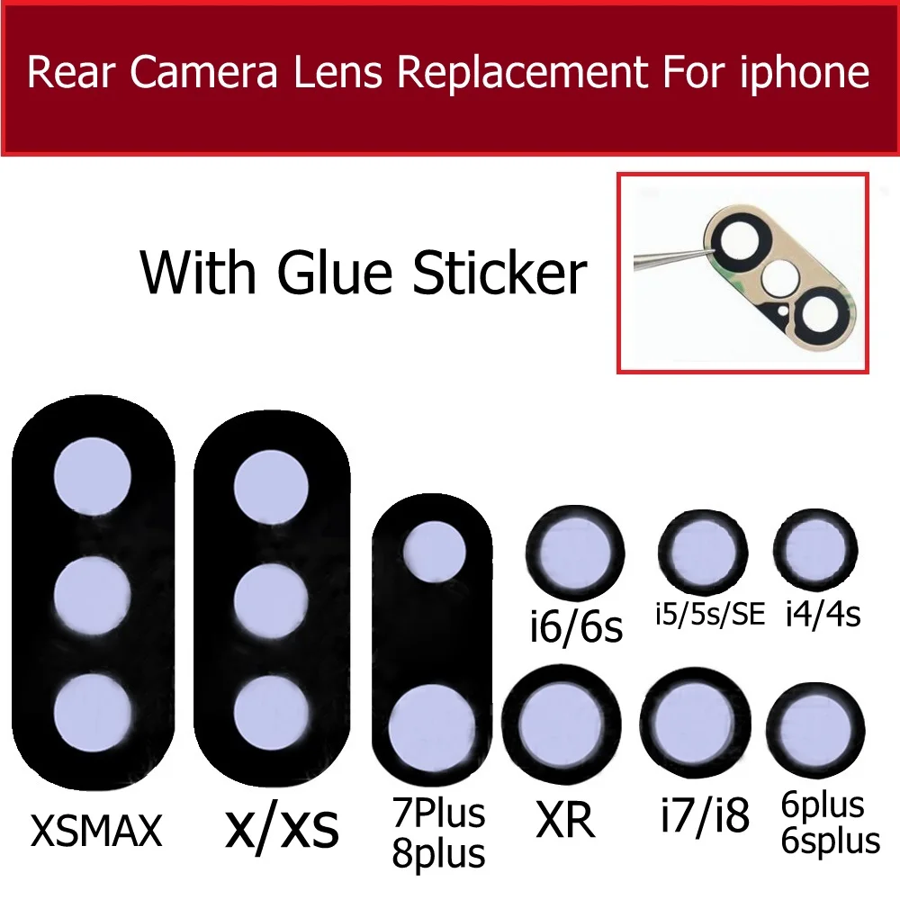 New Rear Camera lens For iphone 4 4s 5 5s se 6 7 8 x xr xsmax plus Back camera glass with 3M Glue Sticker replacement parts