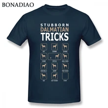 Cão dálmata teimoso truques engraçado t camisa verão respirável camiseta masculina nova t agradável curto-mangas compridas
