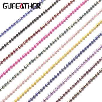 

GUFEATHER C31,DIY Bead Chain,Bracelet Anklet Necklace,Accessories Material,Bead Size 1.5mm,Chain Length 5m