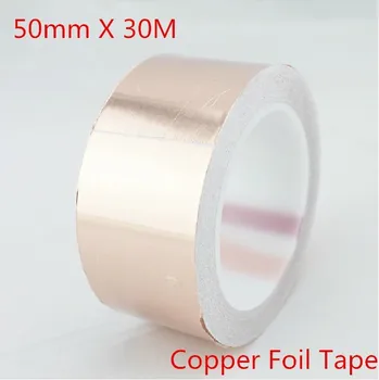 

50mm X 30m Single Adhesive Conductive Copper Foil Tape EMI Shield Copper Strip High Temperature Resistant Tape