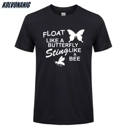Flota Como Una Picadura de Mariposa Como Una Abeja Camiseta con Estampado Divertido de Hombres 2019 Verano Algodón Manga Corta O Cuello Camisetas Tops Plus Size Flota Como Una Picadura de Mariposa Como Una Abeja Camiseta con Estampado Divertido de Hombres 2019 Verano Algodón Manga Corta O Cuello Camisetas Tops Plus Size