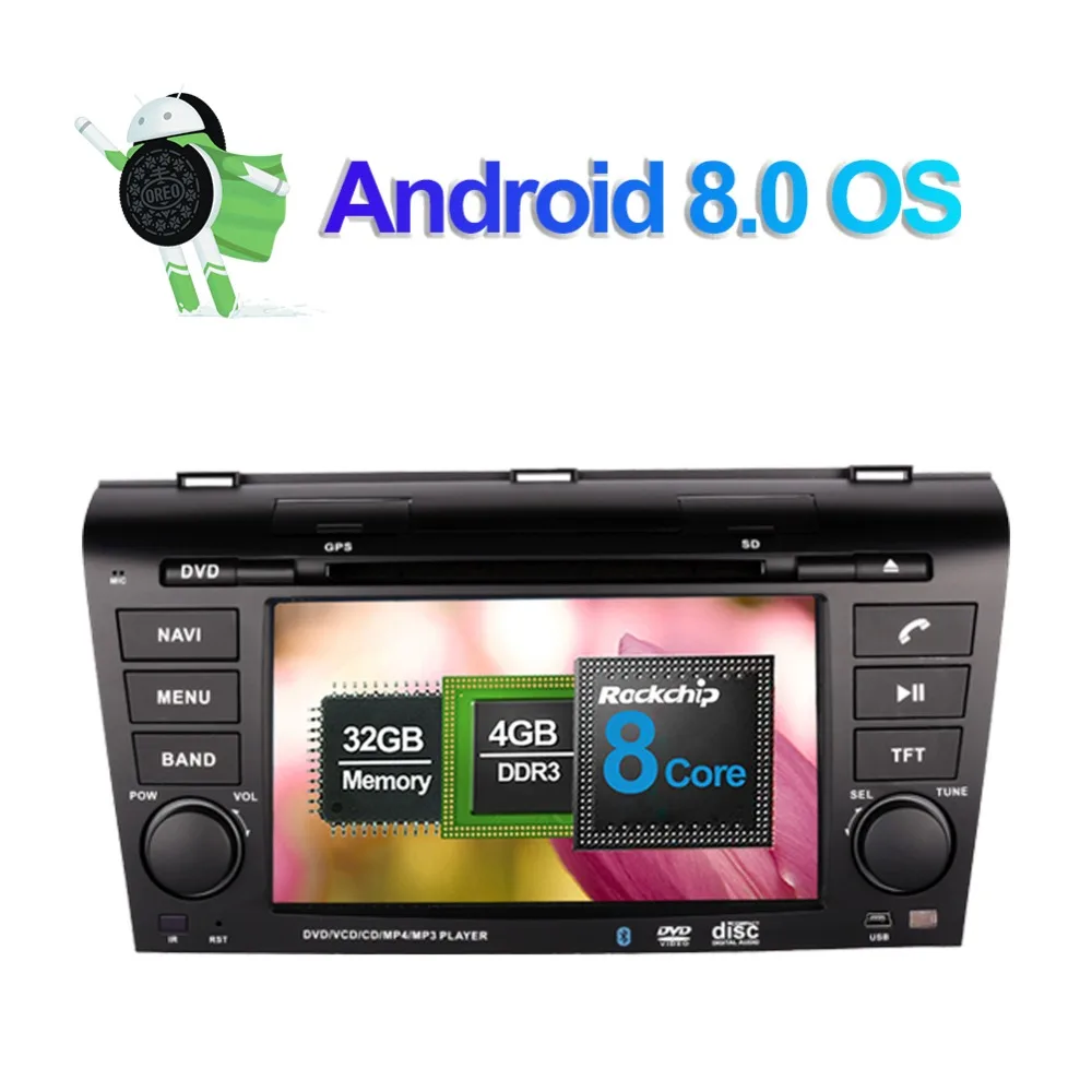 Excellent Android 8.0 Octa Core 4GB RAM Car PC DVD Head Unit with Bluetooth For Mazda 3 2004 2005 2006 2007 2008 2009 Radio Stereo Wifi 2