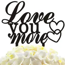 100 шт/партия креативный дизайн "Love you more" акриловый для свадебного торта вставленная карта свадебный торт Топпер украшения для торта для вечеринки