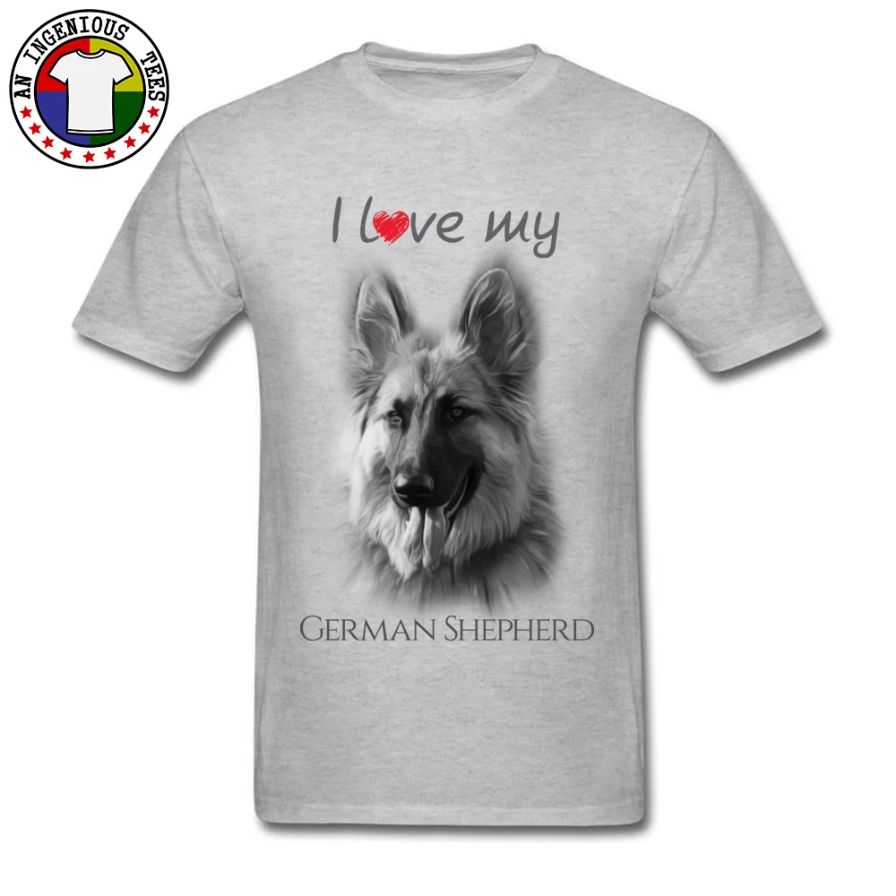 Pure Cotton Adult Short Sleeve I love my German Shepherd Tshirts Slim Fit Tops & Tees 2018 Discount Design O-Neck Tee-Shirt I love my German Shepherd grey