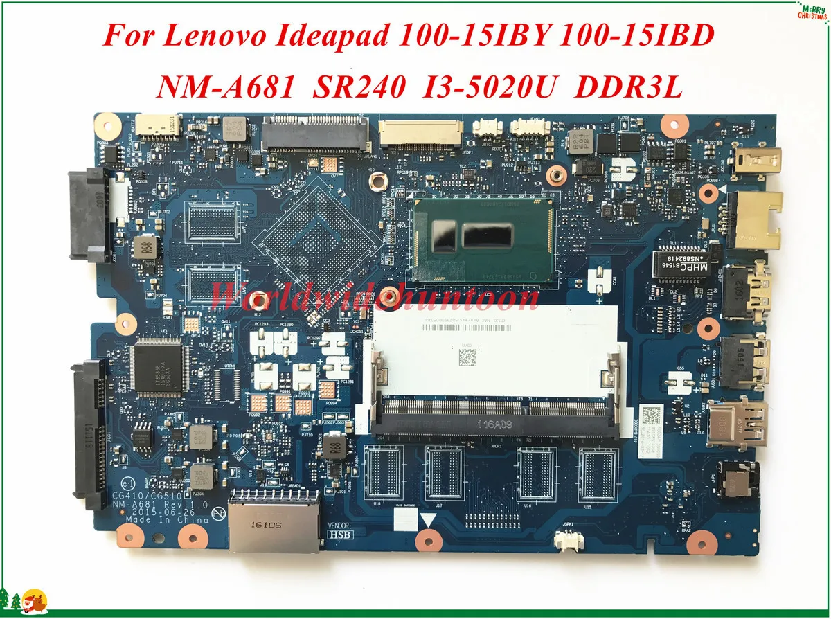 Motherboard For Lenovo Ideapad 100-15IBY 100-15IBD Laptop Motherboard CG410/CG510 NM-A681 SR240 I3-5020U DDR3L 100% Tested