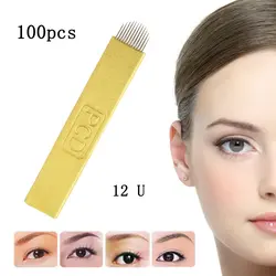 100 шт. U 12pin Microblading иглы Laminas Para Tebori Agujas Microblading 12 булавки U форма Balde Перманентный макияж иглы