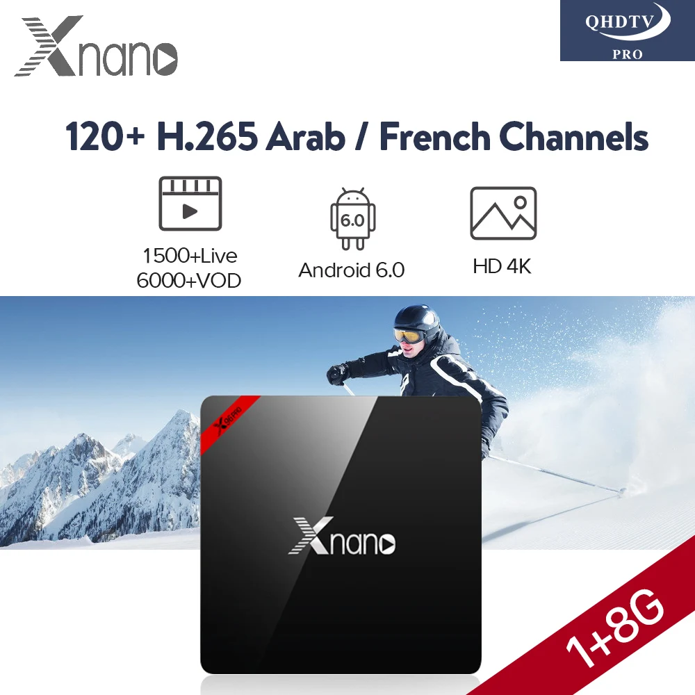 Arabic French IP TV Abonnement QHDTV PRO 1 Year 1500 Channels 6000 VOD Xnano Smart Android 6.0 Europe French Arabic IPTV Box Arabic French IP TV Abonnement QHDTV PRO 1 Year 1500 Channels 6000 VOD Xnano Smart Android 6.0 Europe French Arabic IPTV Box