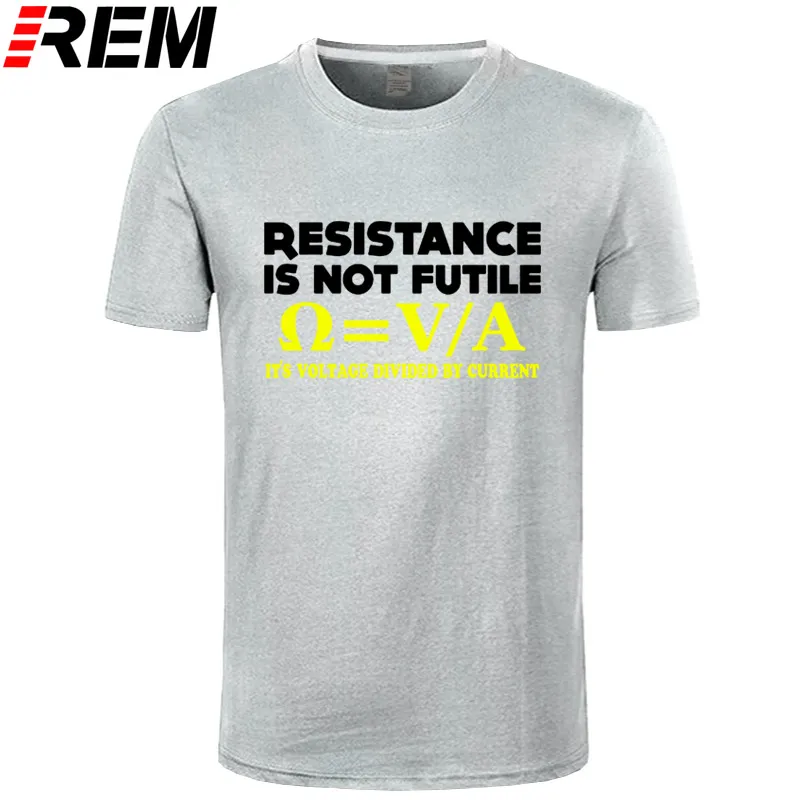 Сопротивление не бесполезная футболка умник электрик наука Забавный подарок на день рождения Мужская футболка мужская одежда размера плюс поступление - Цвет: gray black