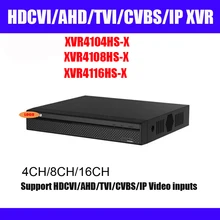 XVR 720P видеомагнитофон CVI DVR XVR4104HS-X XVR4108HS-X XVR4116HS-X 4ch 8ch 16ch 1080P HDCVI AHD TVI CVBS IP