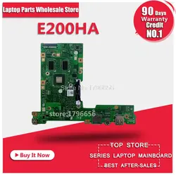 E200HA MAIN_BD._2G/Z8300/как 32 г 90NL0070-R00011 материнская плата для Asus E200H E200HA Материнская плата ноутбука