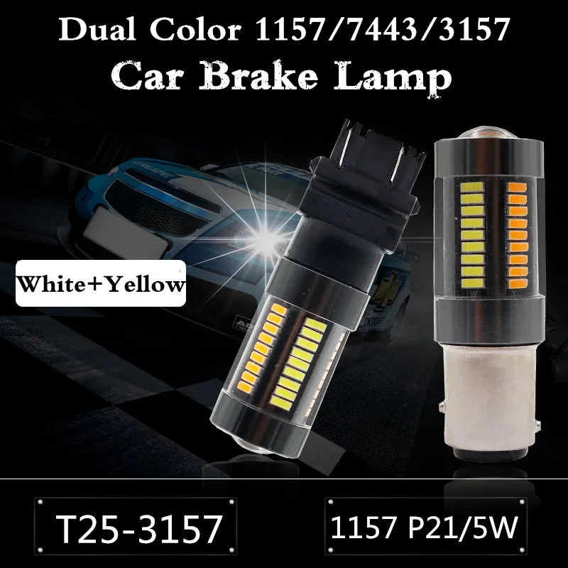 

Led Brake Light 1157 BAY15D White Amber Signal Light DRL T20 7443 T25 3157 LED Canbus Bulbs No Error Led Dual-Color bulbs