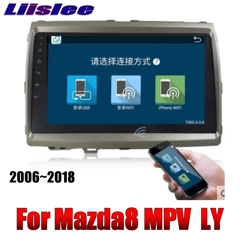 LiisLee для Mazda MPV LY для Mazda 8 2006~ Автомобильный мультимедийный телевизор DVD gps аудио Hi-Fi Радио Стерео стиль навигация NAVI