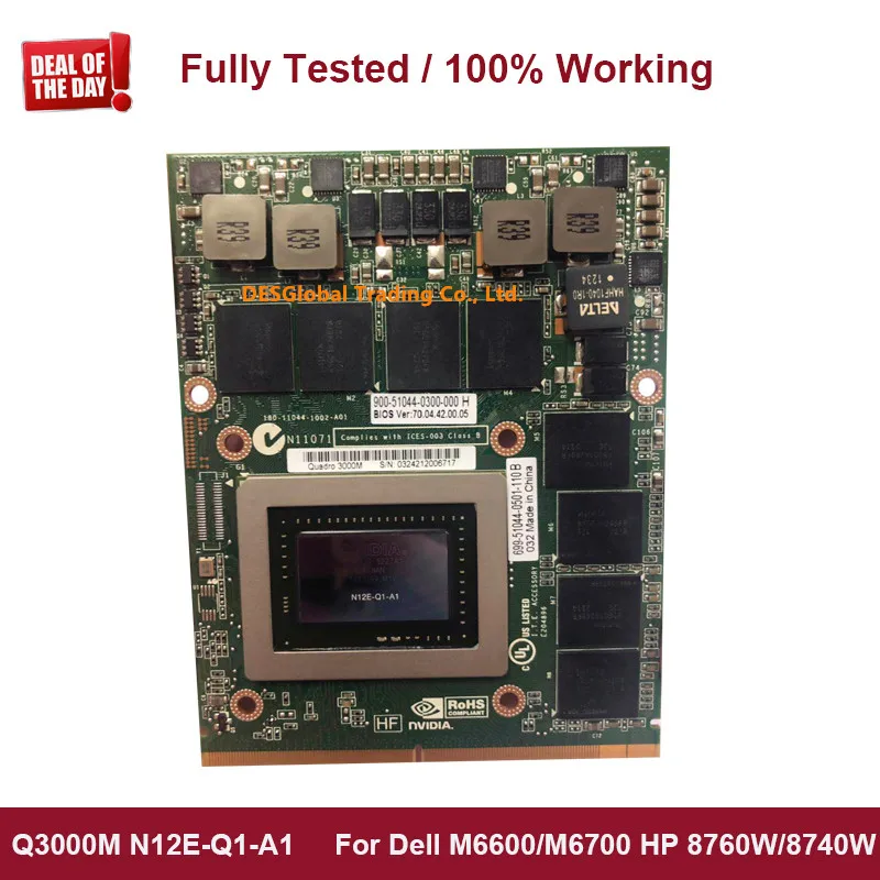 

Original Q3000M Quadro 3000M 2GB for Dell M6600 M6700 M6800 HP 8760W 8770W 8740W VGA Graphics Video Card N12E-Q1-A1