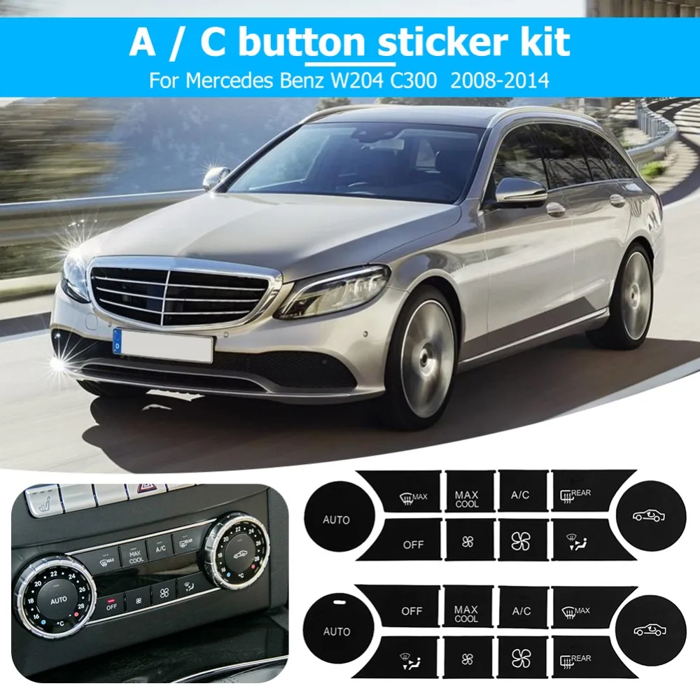

A/C Button Stickers Kit Dash Repair Decal Replacement Left+Right Control Switch Button for Mercedes Benz W204 C300 2008-2014
