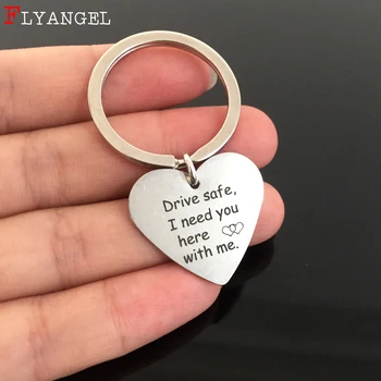 

Custom Fashion Heart Keyring Engraved Drive Safe I Need You Here With Me Keychain For Couples Boyfriend Gifts Jewelry Key Chain