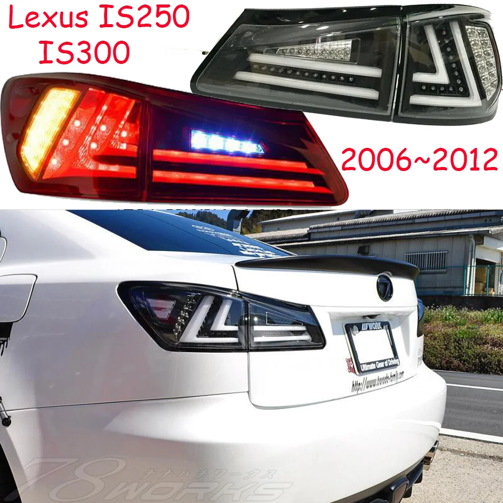 YZ автомобиль стиль для Lexus IS250 IS300 2006~ 2012 год задние фонари светодиодный IS250 задний фонарь задний лампы ДРЛ+ сигнала+ Тормозная+ обратный