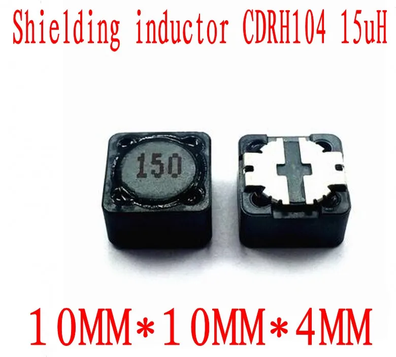 500 шт./лот катушки Индуктивности SMD CDRH104R 15uh CD104R 10*10*4 мм 15UH SMD патч Экранирование катушки индуктивности