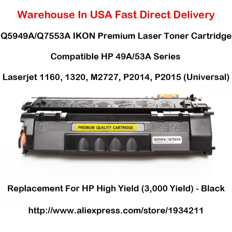 

Q5949A Q7553A HP 49A 53A Series Toner Cartridge For 1160, 1320, M2727, P2014, P2015 (Universal) Black High Yield (3,000 Yield)