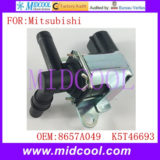 

New Auto Emission Vapor Canister Solenoid Valve use OE NO. 8657A049 , K5T46693 for Mitsubishi
