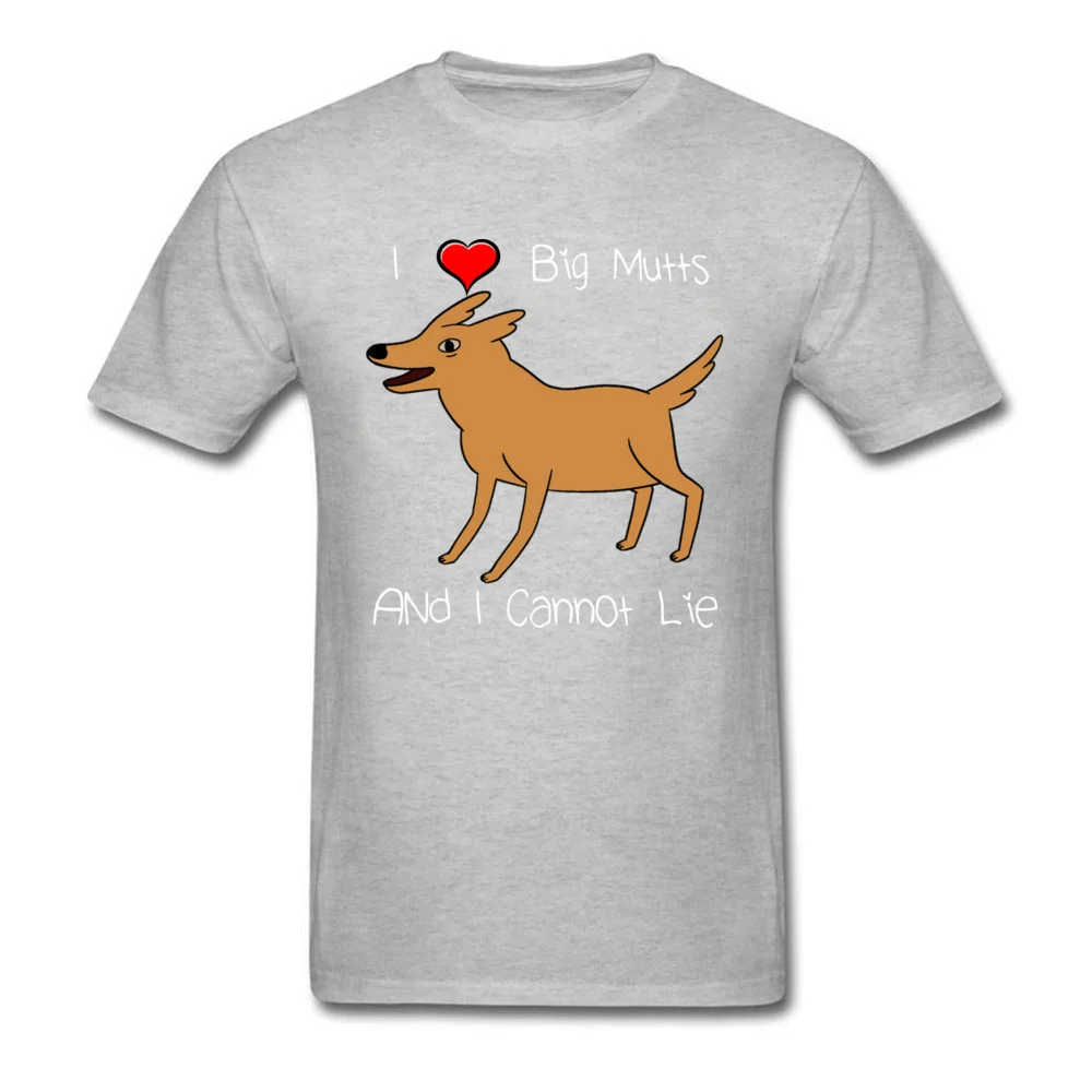 Classic Printed Short Sleeve Tops & Tees Mother Day O-Neck 100% Cotton Adult Top T-shirts Printed Tee-Shirt Fitted Funny Dog Shirt I LoveBig Mutts Gift For Dog Lovers grey