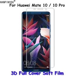 Для huawei Коврики 10 5,9 "/Коврики 10 Pro 6,0" 3D изогнутые изогнутый полное покрытие мягкая пленка ПЭТ экран протектор (не закаленное Стекло)