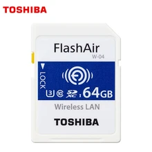 TOSHIBA FlashAir W-04 Wi-Fi SD Card 64 Гб SDXC 32 Гб оперативной памяти, 16 Гб встроенной памяти SDHC класса 10 U3 флэш-карта памяти карты для цифровой Камера