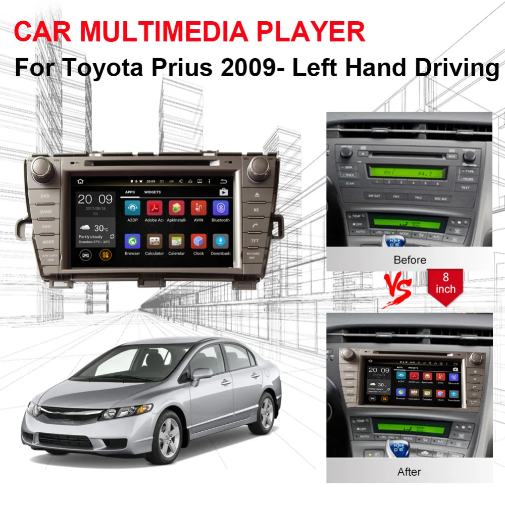 Excellent Android 8.0 Octa Core 4GB RAM Car Radio Stereo GPS Navigation For Toyota Prius 2009- Left Hand Driving DVD Multimedia Player 0 Excellent Android 8.0 Octa Core 4GB RAM Car Radio Stereo GPS Navigation For Toyota Prius 2009- Left Hand Driving DVD Multimedia Player 0