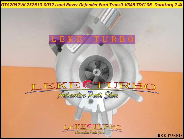 GTA2052VK 752610 7526752610-0015 752610-0032 Turbo For Land Rover Defender Ford Transit V348 TDCi RWD 2006- Duratorq 2.4L (4)