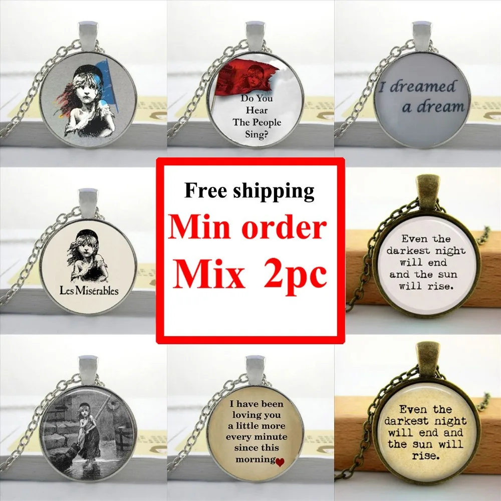

2016 Les Miserables Necklace I Dreamed a Dream Quote Necklace Glass Dome Pendant For Jewelry HZ1