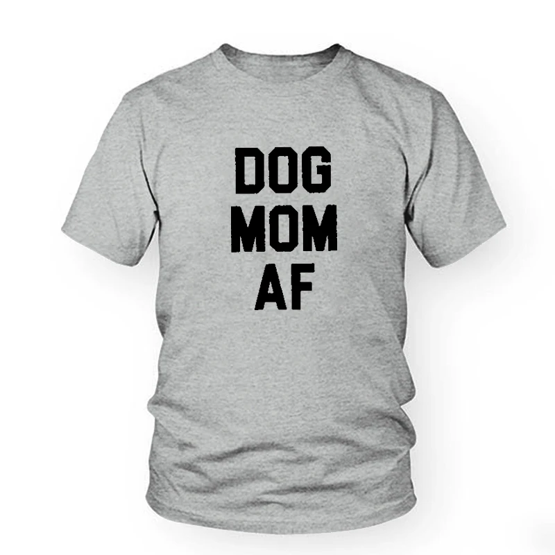 Женская футболка с надписью love DOG MOM AF хлопковая забавная хипстерская для