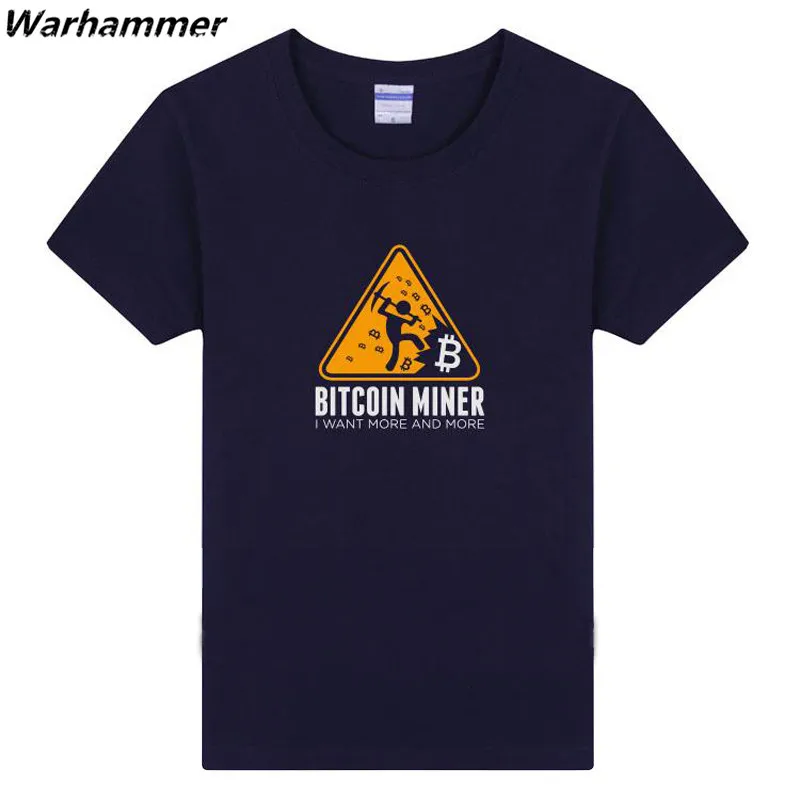 

Warhammer Geeks Men T shirt Bit Coin Miner Print I Want More & More O-Neck Short Sleeve Tee Shirt Homme Cotton Geek Fans T-shirt