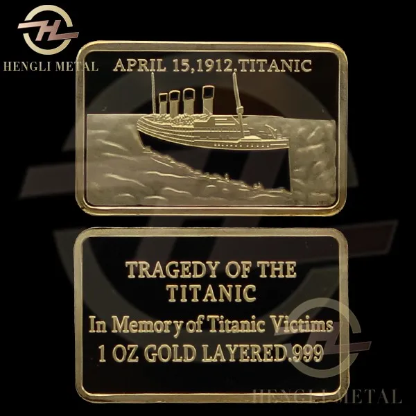 

100 Pcs/lot One Ounce .999 Gold Clad Titanic Bullion Bar,100th Anniversary of the Titanic gold bar