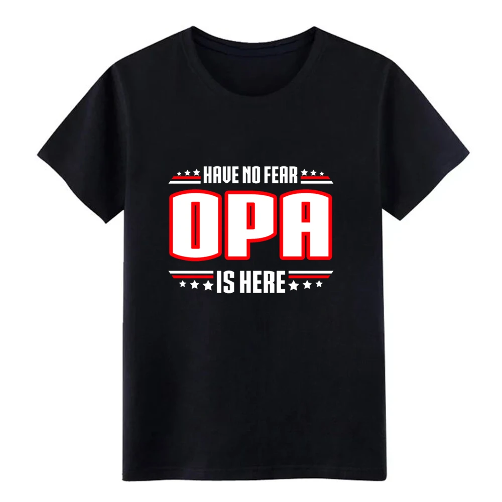 Мужская футболка Opa Have no fear opa is here awsome дизайнерская хлопковая Футболка
