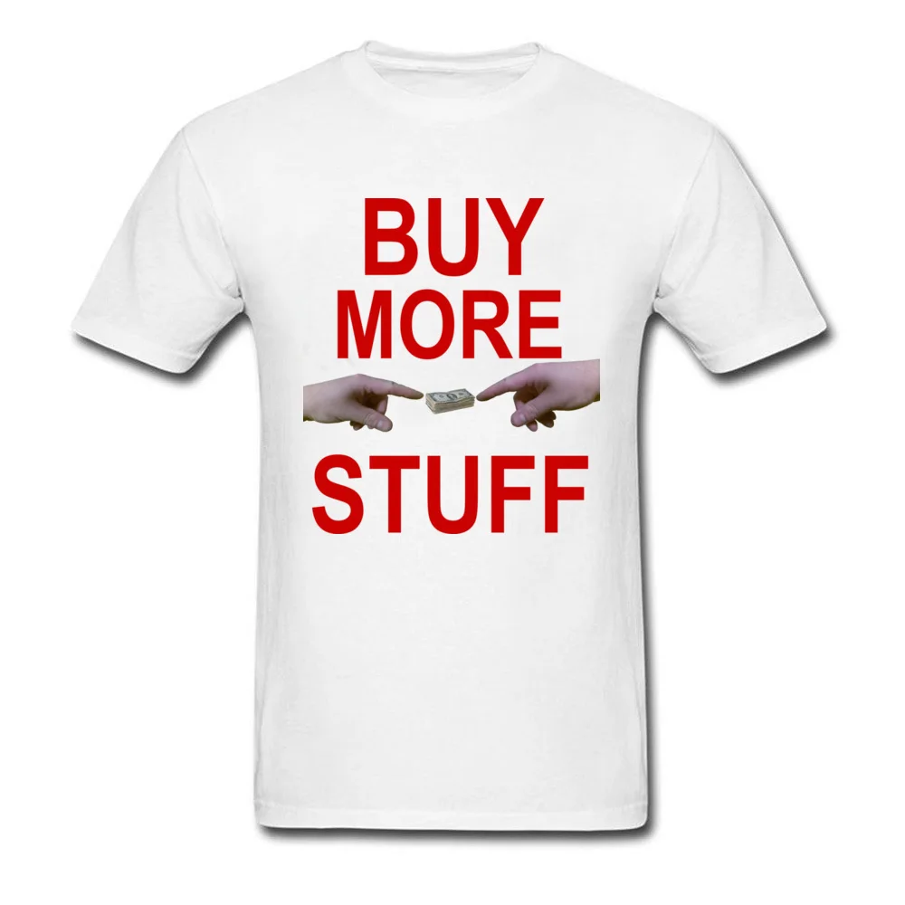 Buy More Stuff_white