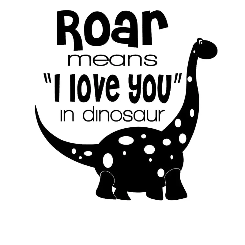 15 2 см * Roar означает что я люблю тебя виниловый динозавр забавная Автомобильная