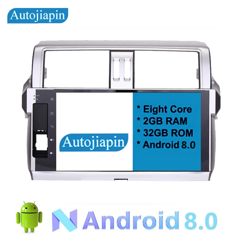 

AUTOJIAPIN 10.2" Eight Core Android 8.0 2G RAM 1024*600 CAR Navigation For for Toyota new Prado 150 2014 2015