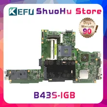 KEFU For ASUS B43S B43E/S B43F B43E B43 REV:2.0 laptop motherboard tested 100% work original mainboard