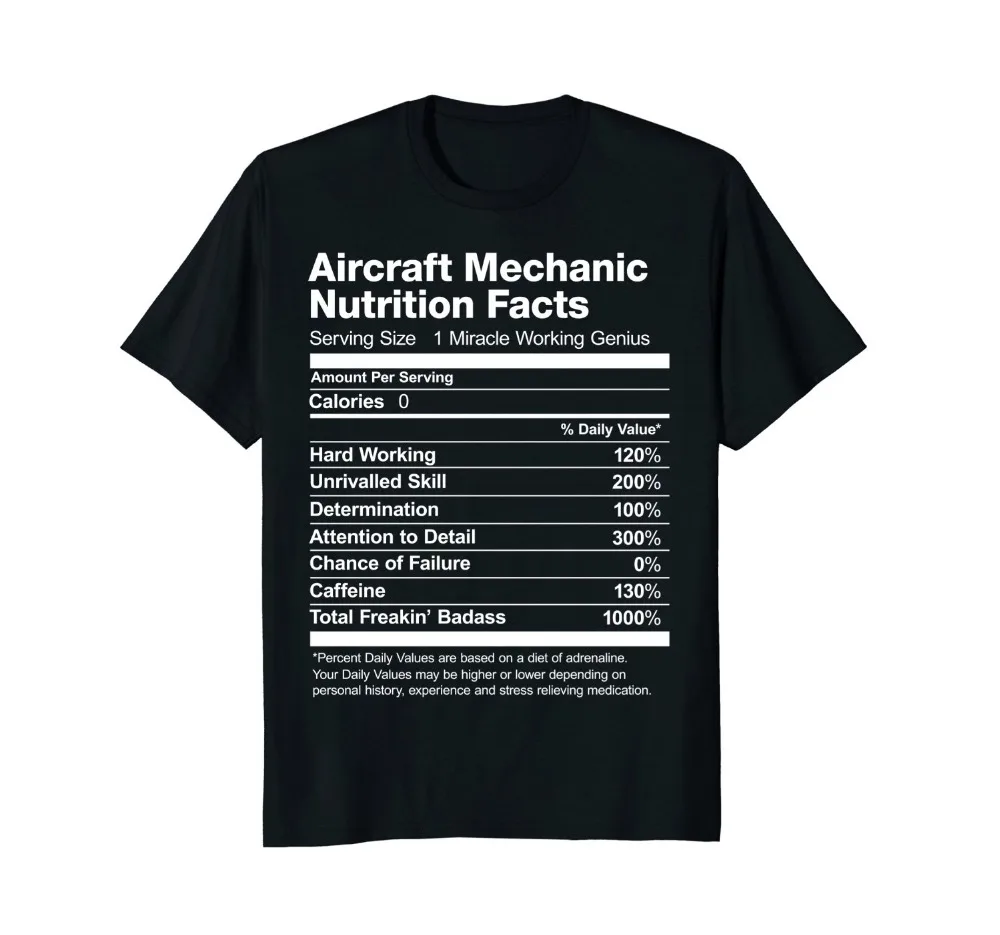 

T-Shirt Men 2019 New Print Men T Shirt Summer Aircraft Mechanic Nutrition Facts Funny T-Shirt nerd Tee Shirts