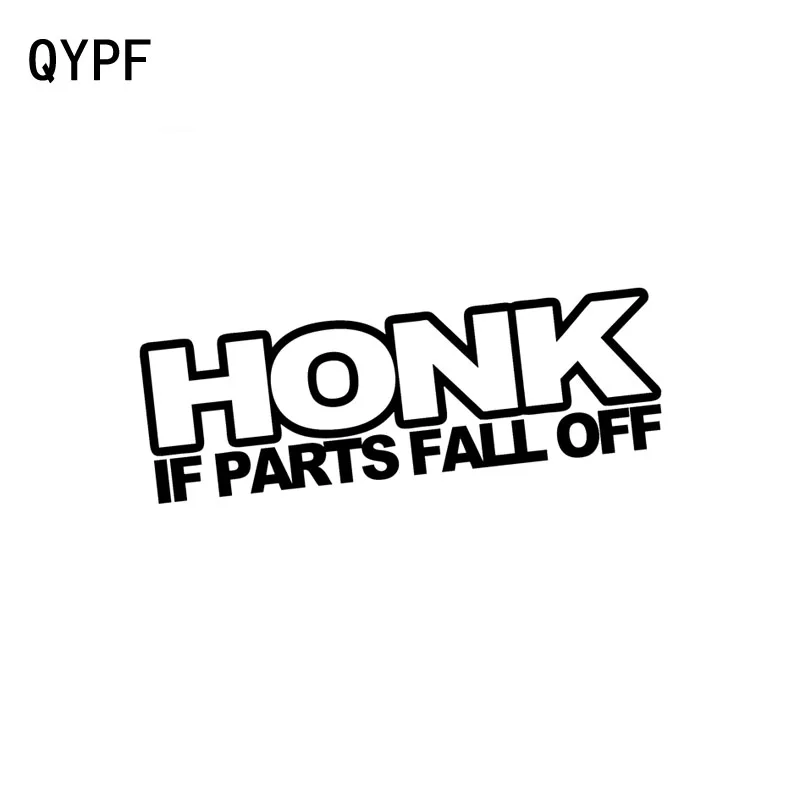 QYPF 14 см * 4 HONK IF PARTS FALL OFF Fun виниловый Стайлинг автомобиля цвет черный/серебристый