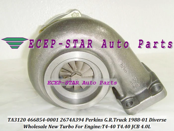 TA3120 466854-0001 466854-5001S 466854 2674A394 Turbo Turbocharger For Perkins G.R. Truck 1988-01 Diverse T4-40 T4.40 JCB 4.0L -  (1)
