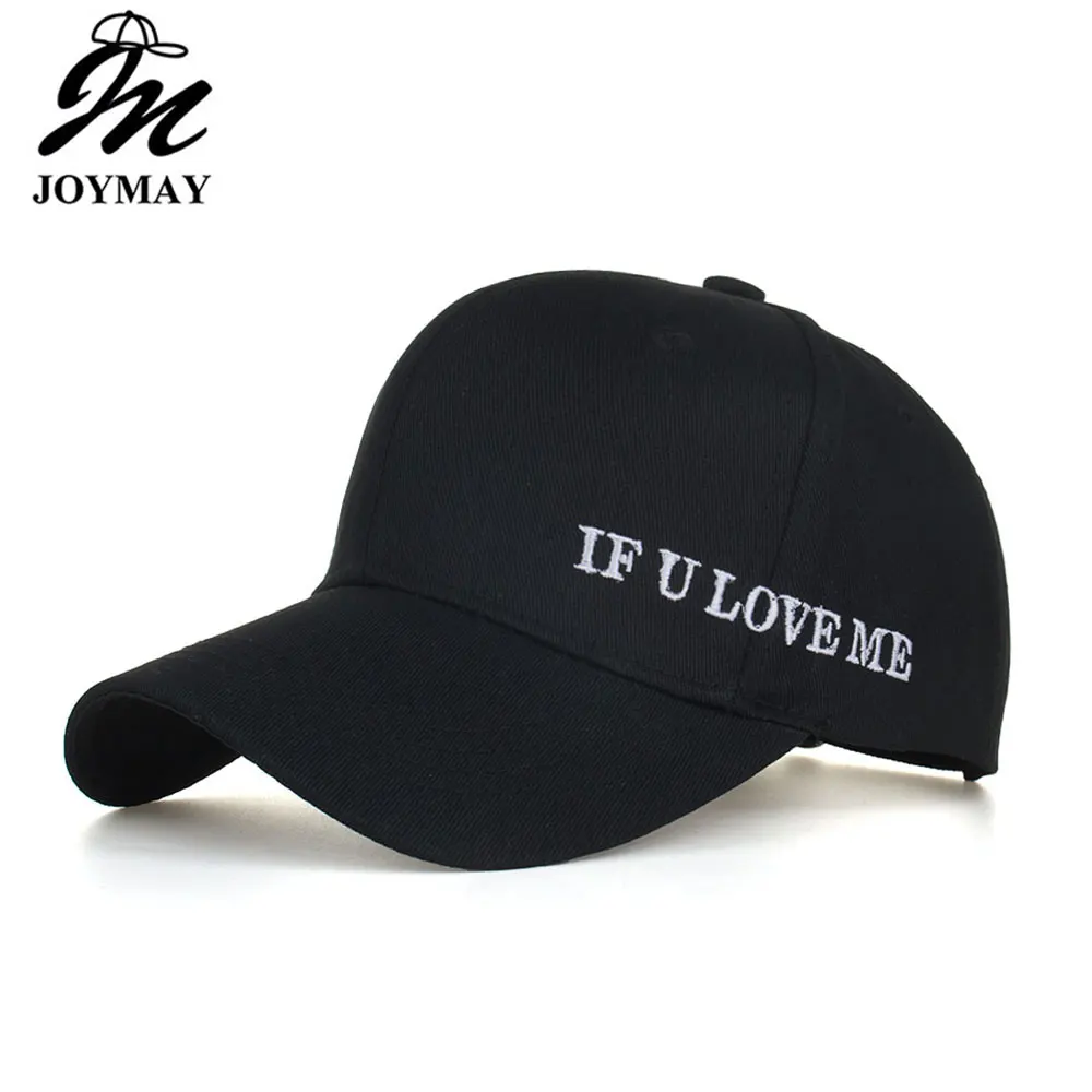 

Joymay 2019 NEW ARRIVAL Dad Hat 100% Cotton High quality IF YOU LOVE ME embroidery Baseball Caps Unisex Travis B595