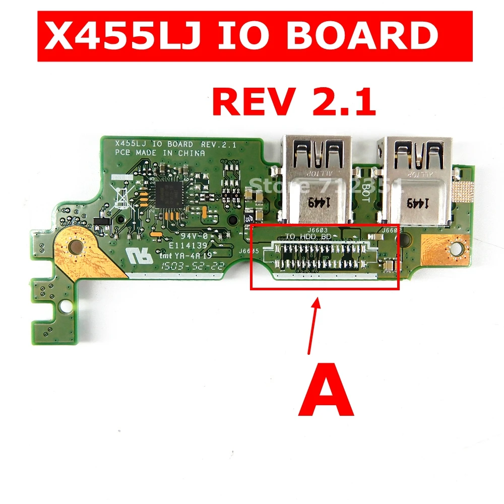 

X455LJ IO Board HDD Board REV 2.1 /3.1 For ASUS X455 X455L X455LJ X455LD X455LF X455WE Motherboard USB SD Card board HDD Board