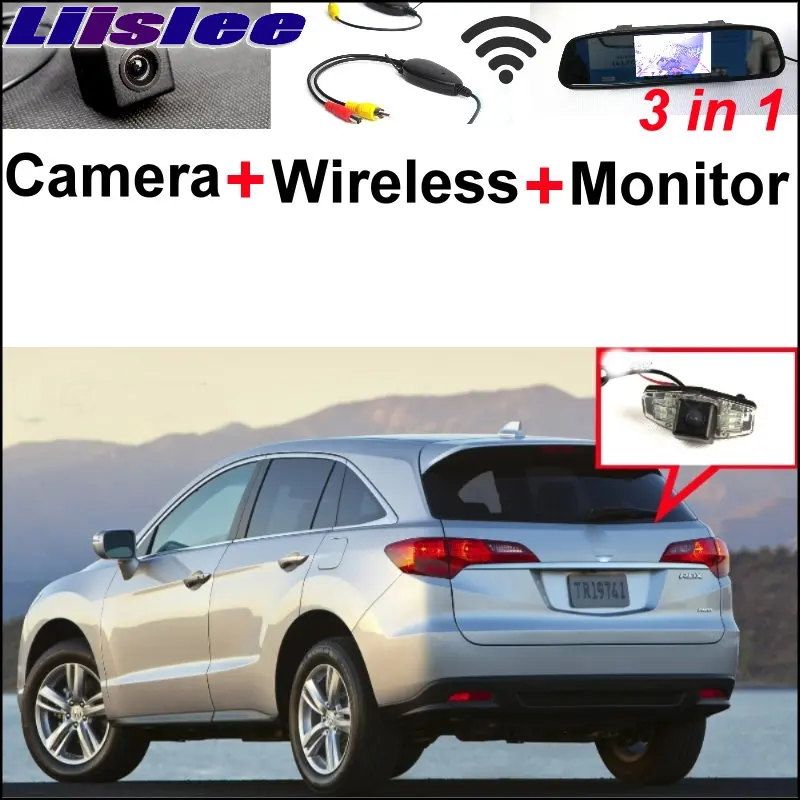 

Liislee 3 in1 Special Rear View Camera + Wireless Receiver + Mirror Monitor Easy Parking System For Acura CSX RDX ILX ZDX
