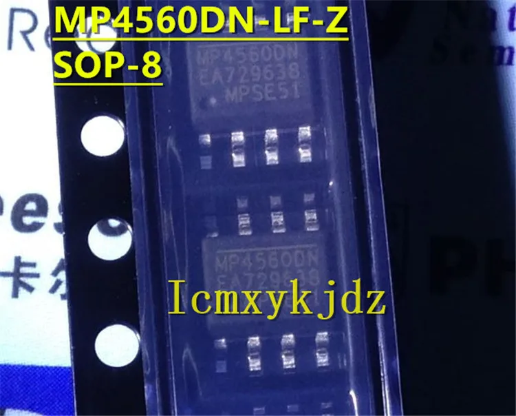 10 шт./лот MP4560DN LF Z SOP 8 новый Oiginal продукт оригинальный Бесплатная доставка Быстрая