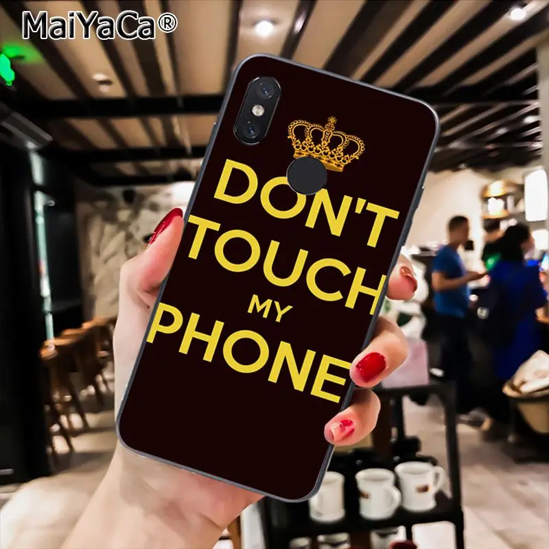 MaiYaCa не прикасайтесь к моему телефонному чехлу для Xiaomi Redmi8 4X 6A S2 7A 5A Redmi 5 5Plus Note5 7
