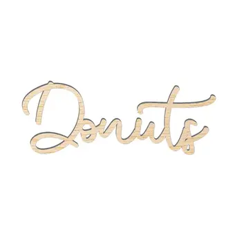 

Exquisite Donut Natural Wooden Sign Wedding Engagement Party Dessert Sweets Table Decor Novel Design