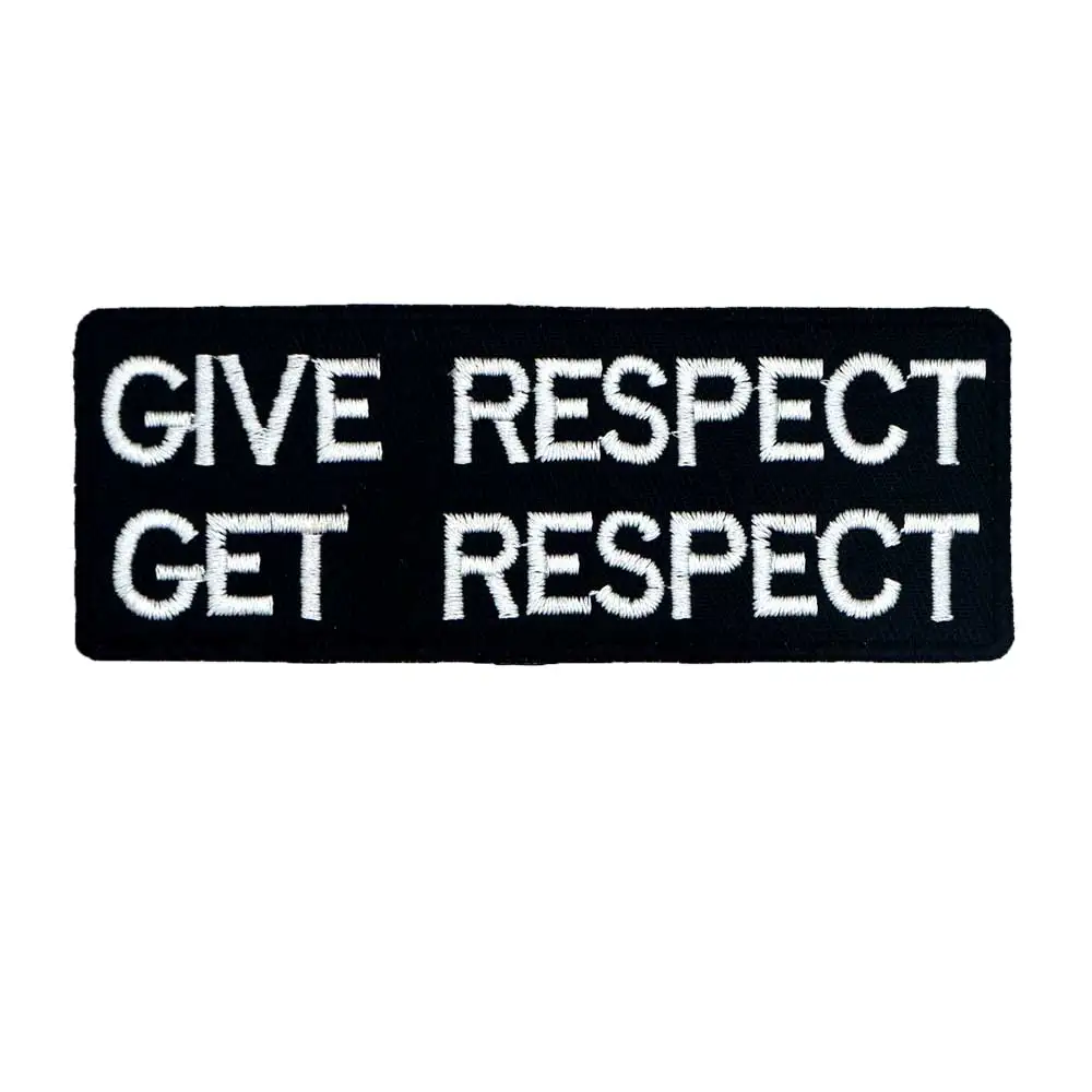 Give Respect Get Respect Name Tag Iron On Backing Punk Embroidered