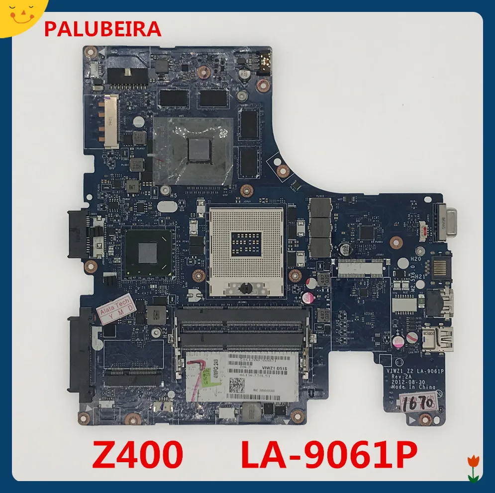 PALUBEIRA Высококачественная материнская плата для Lenovo Z400 VIWZ1_Z2 VIWZ2 LA-9061P ноутбук стабильного качества