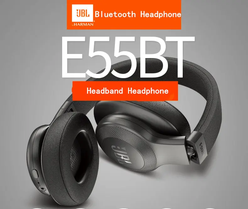 JBL E55BT Bluetooth беспроводные наушники портативная складная гарнитура над ухом Стерео HIFI музыка с микрофоном и 3,5 мм разъем, гарнитура